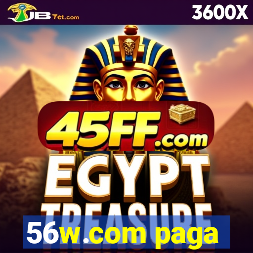 56w.com paga